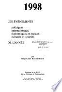 Les événements politiques, internationaux, économiques et sociaux, culturels et
