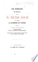 Les exercices de devotion de M. Henri Roch avec Madame la Duchesse de Condor ... Édition révue sur l'édition originale ... et sur l'édition de Vaucluse, 1786. [With a preface by A. G. Meusnier de Querlon.]