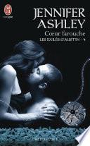 Les exilés d'Austin (Tome 4) - Cœur farouche