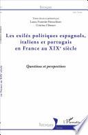 Les exilés politiques espagnols, italiens et portugais en France au XIXe siècle