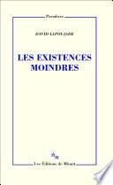 Les Existences moindres