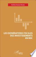 Les exonérations fiscales des investissements en RDC