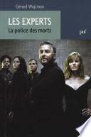 Les Experts. La police des morts