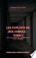 Les Exploits de Rocambole - Tome I