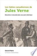 Les fables canadiennes de Jules Verne