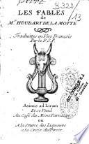 Les fables de M. Houdart de La Motte, traduittes en vers françois par le P. S. F