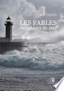 Les Fables des phares de mer - Tome XVIII