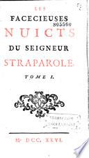 Les facécieuses nuicts du seigneur Straparole, traduit de l'italien par Jean Louveau et Pierre de Larivey