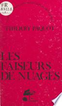 Les faiseurs de nuages : essai sur la genèse des marxismes français (1880-1914)