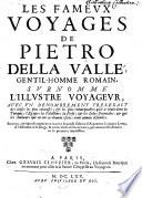 Les Fameux Voyages De Pietro Della Valle, Gentil-Homme Romain, Surnommé L'Illustre Voyageur