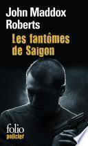 Les fantômes de Saïgon