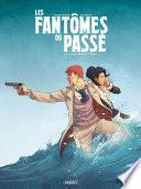 Les Fantômes du passé T2
