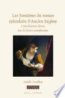 Les Fantômes du roman épistolaire d’Ancien Régime