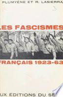 Les fascismes français, 1923-1963