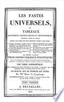Les fastes universels, ou: Tableaux historiques, chronologiques et geographiques