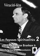 Les fausses spiritualités 2: William Marrion Branham