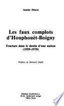 Les faux complots d'Houphouët-Boigny
