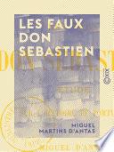 Les Faux don Sebastien - Étude sur l'histoire de Portugal