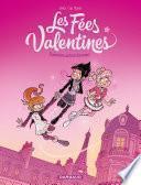 Les Fées Valentines- Tome 1 - Traversine au bois dormant