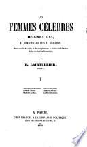 Les Femmes Célèbres De 1789 A 1795, Et Leur Influence Dans La Révolution