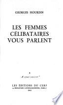 Les femmes célibataires vous parlent