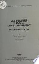 Les femmes dans le développement : quatre études de cas