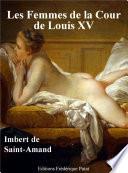 Les Femmes de la Cour de Louis XV