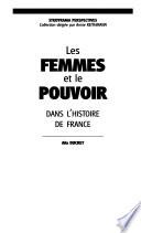 Les femmes et le pouvoir dans l'histoire de France