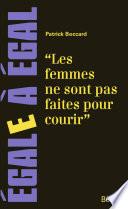 Les femmes ne sont pas faites pour courir. Sur les discriminations sexistes dans le sport