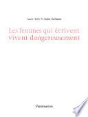 Les femmes qui écrivent vivent dangereusement