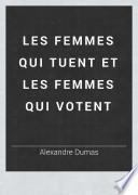 Les femmes qui tuent et les femmes qui votent