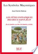 Les fêtes initiatiques des deux Saint-Jean