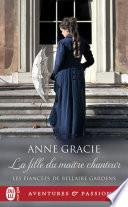 Les fiancées de Bellaire Gardens (Tome 1) - La fille du maître chanteur