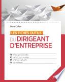 Les fiches outils du dirigeant d'entreprise
