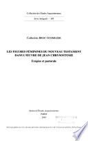 Les figures féminines du Nouveau Testament dans l'œuvre de Jean Chrysostome