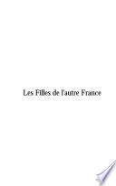Les filles de l'autre France