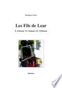 Les fils de Lear. E. Glissant, V.S. Naipaul, J.E. Wideman