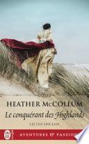 Les fils Sinclair (Tome 1) - Le conquérant des Highlands