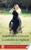 Les fils Sinclair (Tome 2) - Le combattant des Highlands