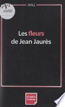 Les fleurs de Jean Jaurès