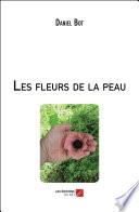 Les fleurs de la peau