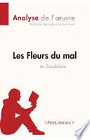 Les Fleurs du mal de Baudelaire (Analyse de l'oeuvre)