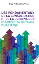 Les fondamentaux de la consolidation et de la combinaison en référentiel