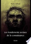 Les Fondements sociaux de la connaissance
