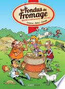 Les Fondus du fromage
