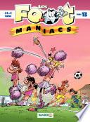 Les Footmaniacs - Tome 13
