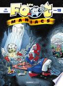 Les Footmaniacs - Tome 19