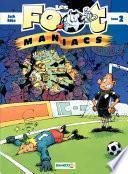 Les Footmaniacs - Tome 2