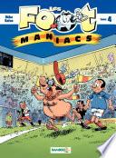 Les Footmaniacs - Tome 4