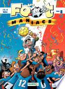 Les Footmaniacs - Tome 8